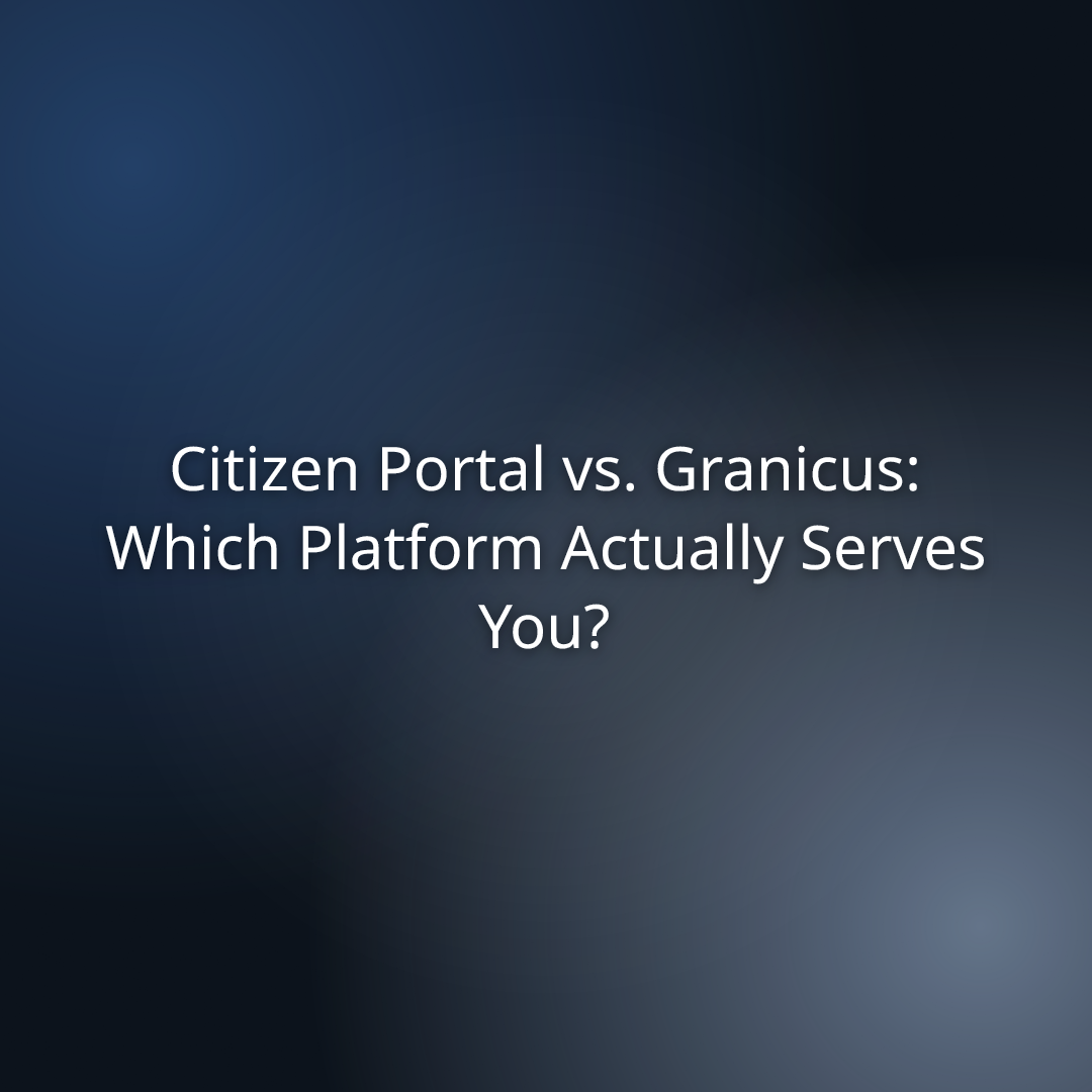 Citizen Portal vs. Granicus: Which Platform Actually Serves You?